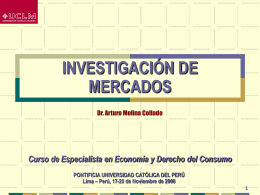 INVESTIGACIÓN DE MERCADOS Curso de Especialista en Economía y Derecho del Consumo
