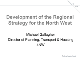 Development of the Regional Strategy for the North West Michael Gallagher