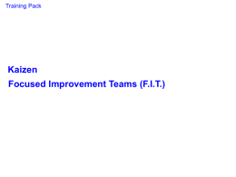 Kaizen Focused Improvement Teams (F.I.T.) Training Pack