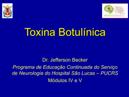 Toxina Botulínica Dr. Jefferson Becker Módulos IV e V
