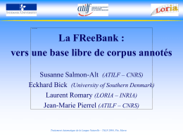 La FReeBank : vers une base libre de corpus annotés Susanne Salmon-Alt