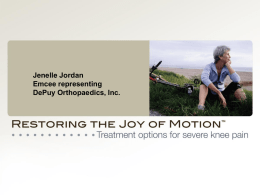 Jenelle Jordan Emcee representing DePuy Orthopaedics, Inc.