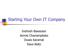 Starting Your Own IT Company Inshirah Bawazeer Jennie Charoenpitaks Owais Karamat