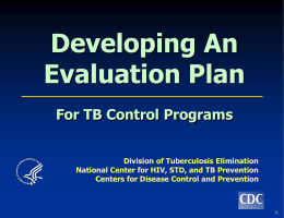 Developing An Evaluation Plan For TB Control Programs