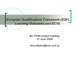European Qualifications Framework (EQF), Learning Outcomes and ECTS Be-TWIN project meeting