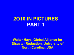 2O10 IN PICTURES PART 1 Walter Hays, Global Alliance for