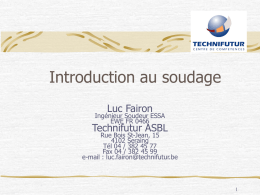 Introduction au soudage Luc Fairon Technifutur ASBL