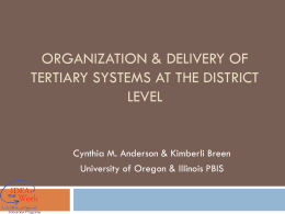 ORGANIZATION &amp; DELIVERY OF TERTIARY SYSTEMS AT THE DISTRICT LEVEL