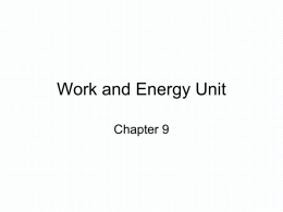 Work and Energy Unit Chapter 9