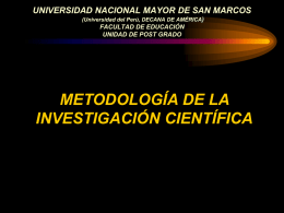 METODOLOGÍA DE LA INVESTIGACIÓN CIENTÍFICA UNIVERSIDAD NACIONAL MAYOR DE SAN MARCOS )