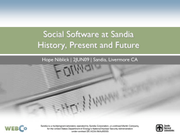 Social Software at Sandia History, Present and Future