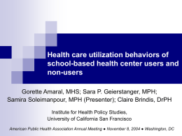 Health care utilization behaviors of school-based health center users and non-users