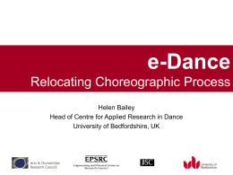e-Dance Relocating Choreographic Process Helen Bailey