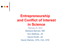 Entrepreneurship and Conflict of Interest in Science Barbara Barnes, MD