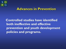Advances in Prevention