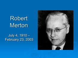 Robert Merton – July 4, 1910