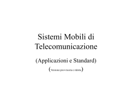 Sistemi Mobili di Telecomunicazione (Applicazioni e Standard) (