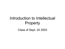 Introduction to Intellectual Property Class of Sept. 24 2003