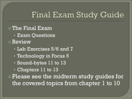 Please see the midterm study guides for The Final Exam Review