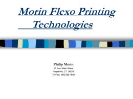 Morin Flexo Printing Technologies Philip Morin 61 East Main Street
