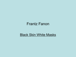 Frantz Fanon Black Skin White Masks