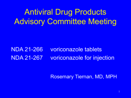 Antiviral Drug Products Advisory Committee Meeting NDA 21-266 voriconazole tablets