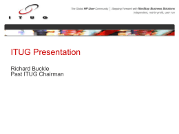 ITUG Presentation Richard Buckle Past ITUG Chairman