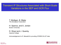 Transient IP Structures Associated with Short-Scale T. Mulligan, B. Blake
