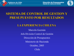 SISTEMA DE CONTROL DE GESTION Y PRESUPUESTO POR RESULTADOS LA EXPERIENCIA CHILENA