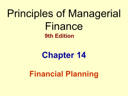 Principles of Managerial Finance Chapter 14 Financial Planning