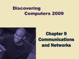 Chapter 9 Communications and Networks Discovering