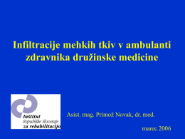 Infiltracije mehkih tkiv v ambulanti zdravnika družinske medicine marec 2006