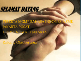 PESERTA MGMP BAHASA INDONESIA SMK JAKARTA PUSAT DI SMK NEGERI I JAKARTA