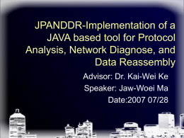 JPANDDR-Implementation of a JAVA based tool for Protocol Analysis, Network Diagnose, and