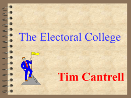 Tim Cantrell The Electoral College LCC