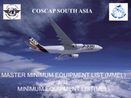 COSCAP SOUTH ASIA MASTER MINIMUM EQUIPMENT LIST (MMEL) and MINIMUM EQUIPMENT LIST(MEL)