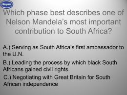 Which phase best describes one of Nelson Mandela’s most important