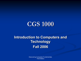 CGS 1000 Introduction to Computers and Technology Fall 2006