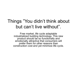 Things ”You didn’t think about but can’t live without”.