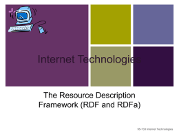 + Internet Technologies The Resource Description Framework (RDF and RDFa)