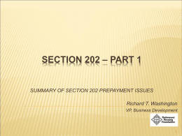 – PART 1 SECTION 202 SUMMARY OF SECTION 202 PREPAYMENT ISSUES