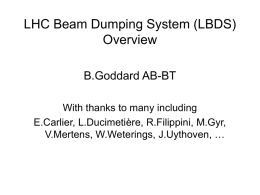 LHC Beam Dumping System (LBDS) Overview B.Goddard AB-BT