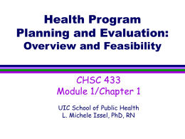 Health Program Planning and Evaluation: Overview and Feasibility CHSC 433