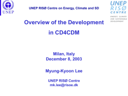 Overview of the Development in CD4CDM Milan, Italy December 8, 2003