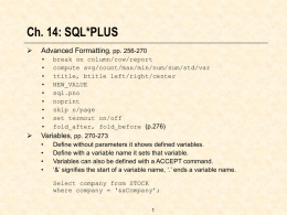 Ch. 14: SQL*PLUS  Advanced Formatting