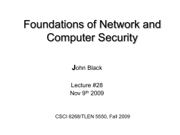 Foundations of Network and Computer Security J ohn Black