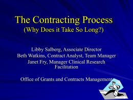 The Contracting Process (Why Does it Take So Long?)