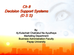 Ch 8 Decision Support Systems (D S S)