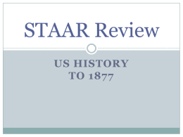 STAAR Review US HISTORY TO 1877