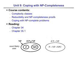 ․ Unit 9: Coping with NP-Completeness Course contents: Reading: